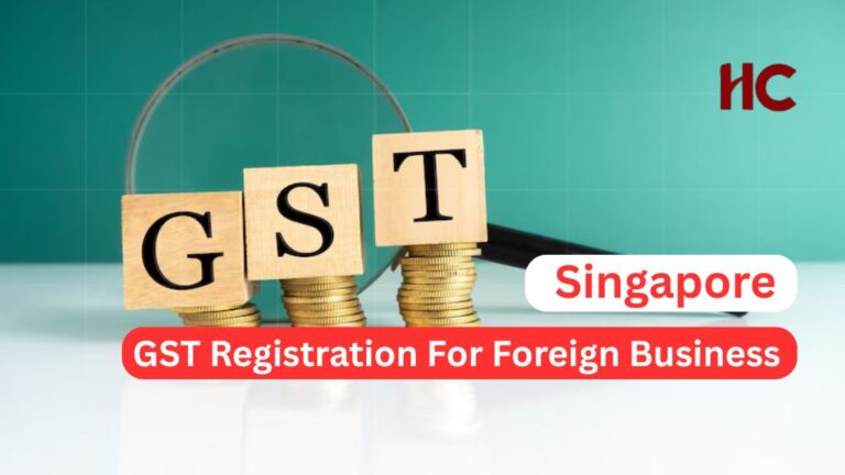 Gst Copy GST Registration in Singapore for Foreign Companies