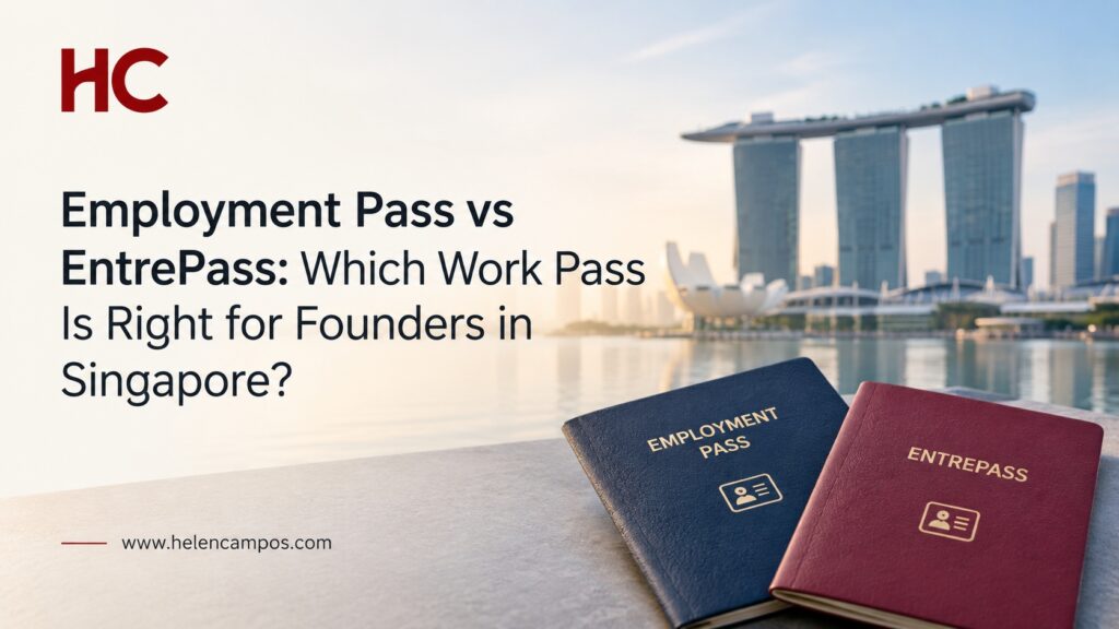 Employment Pass vs EntrePass: Which Work Pass Is Right for Founders in Singapore?